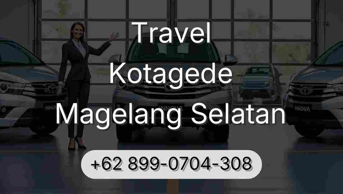 Travel Kotagede Magelang Selatan
