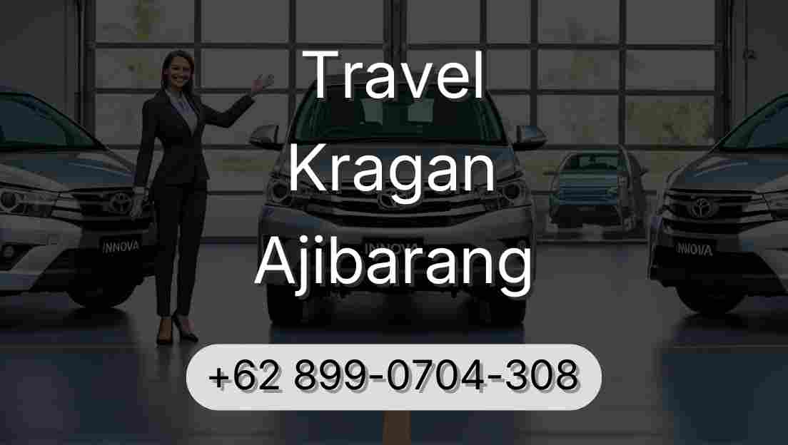 Travel Kragan Ajibarang