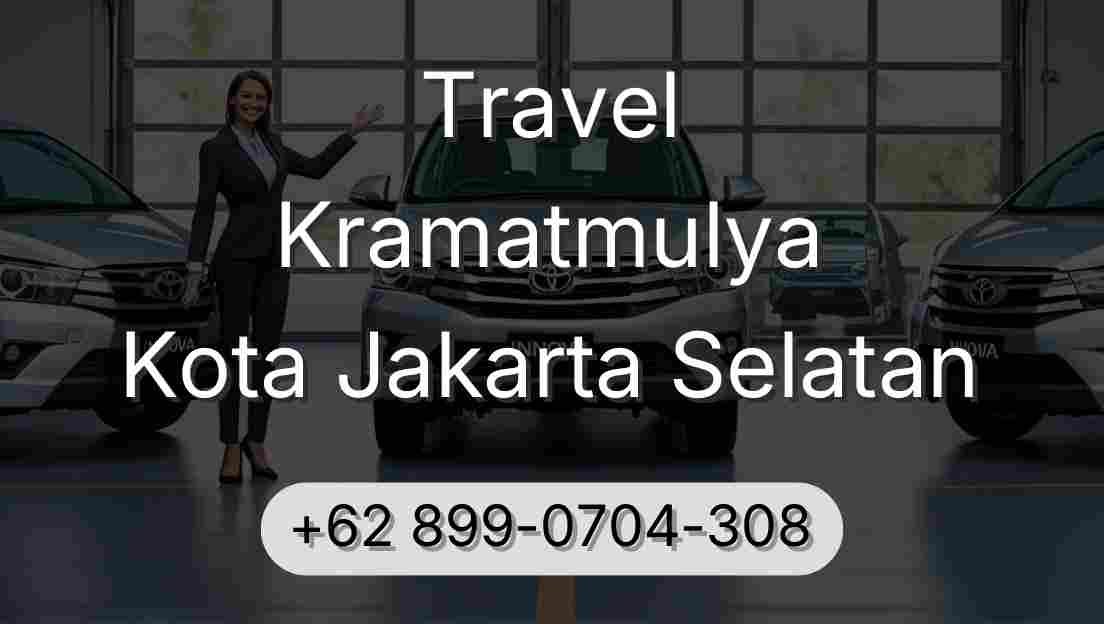 Travel Kramatmulya Kota Jakarta Selatan