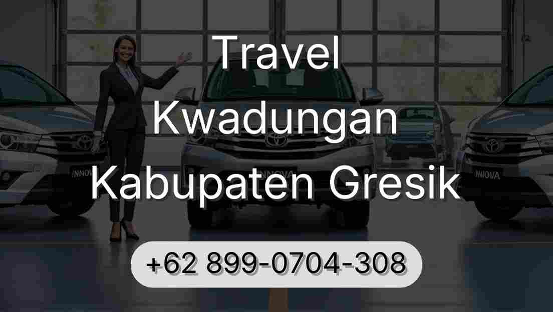 Travel Kwadungan Kabupaten Gresik