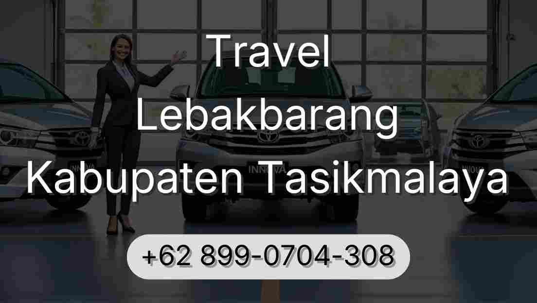 Travel Lebakbarang Kabupaten Tasikmalaya