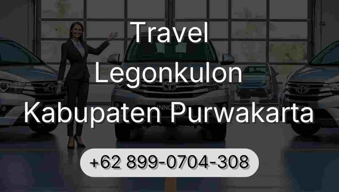 Travel Legonkulon Kabupaten Purwakarta