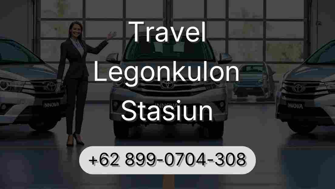 Travel Legonkulon Stasiun