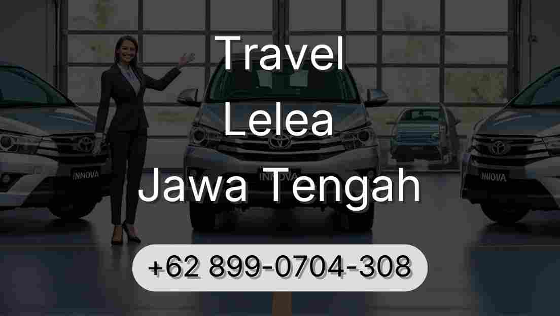 Travel Lelea Jawa Tengah