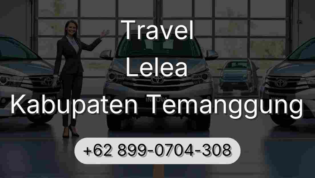 Travel Lelea Kabupaten Temanggung