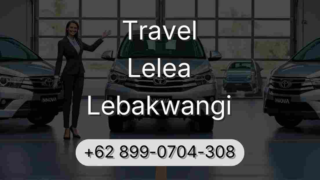 Travel Lelea Lebakwangi