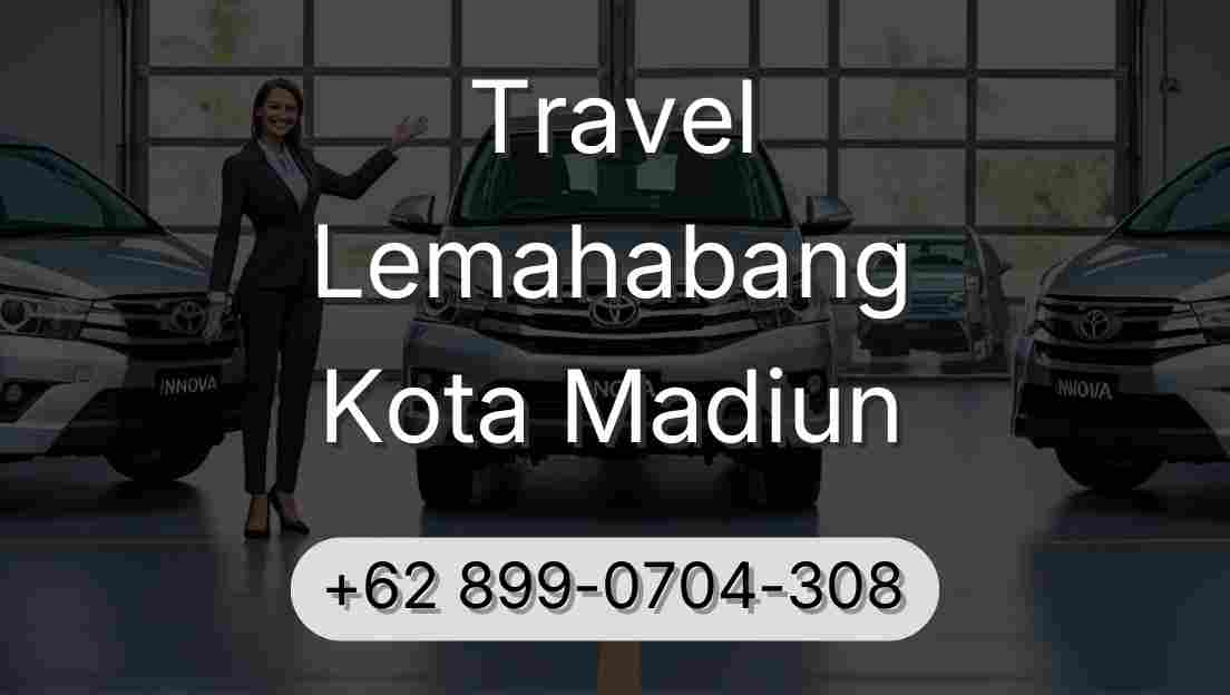 Travel Lemahabang Kota Madiun