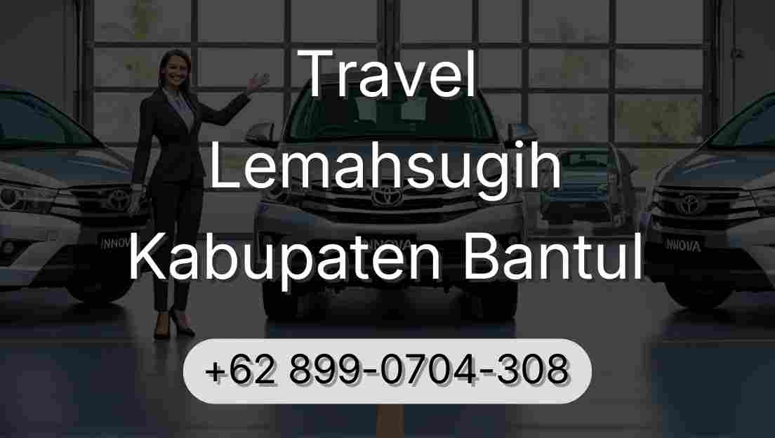 Travel Lemahsugih Kabupaten Bantul