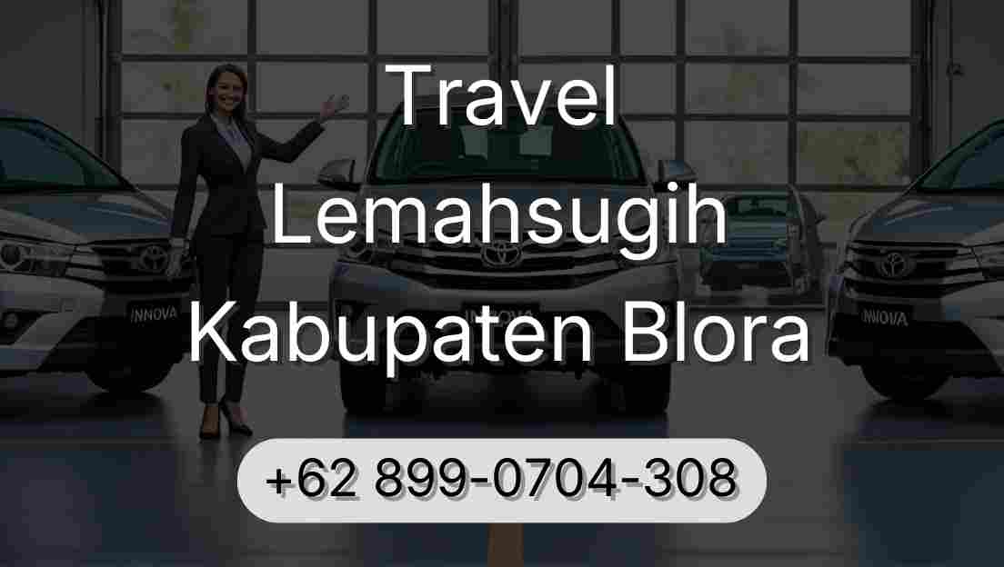 Travel Lemahsugih Kabupaten Blora