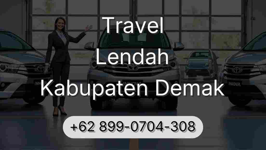 Travel Lendah Kabupaten Demak