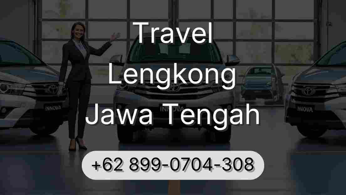 Travel Lengkong Jawa Tengah