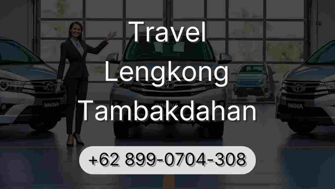 Travel Lengkong Tambakdahan