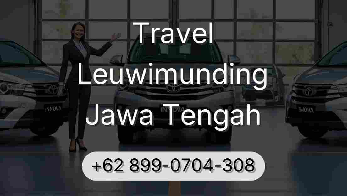 Travel Leuwimunding Jawa Tengah