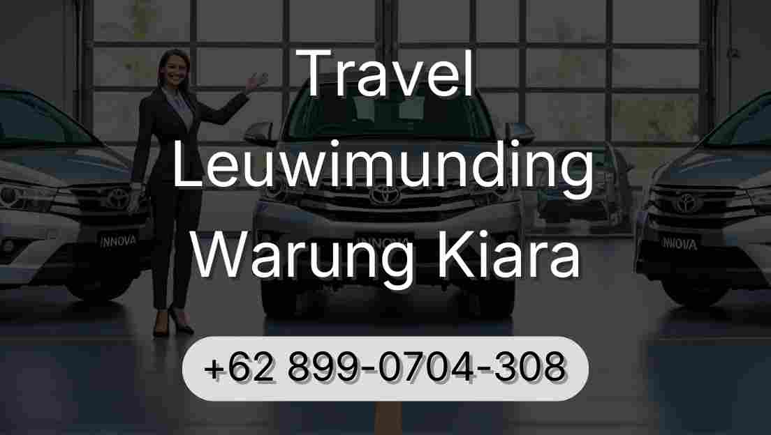 Travel Leuwimunding Warung Kiara