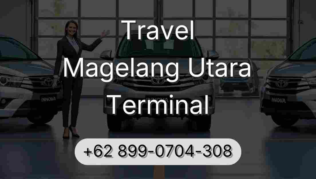 Travel Magelang Utara Terminal