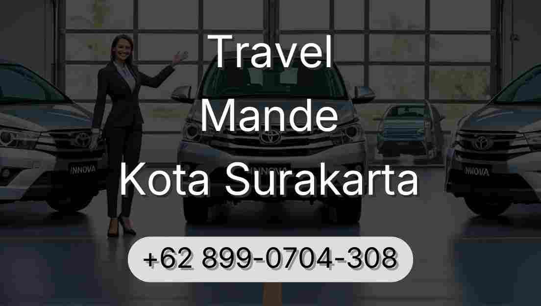 Travel Mande Kota Surakarta