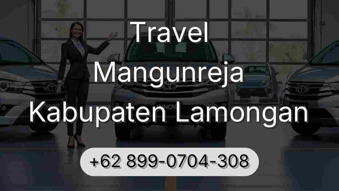 Travel Mangunreja Kabupaten Lamongan