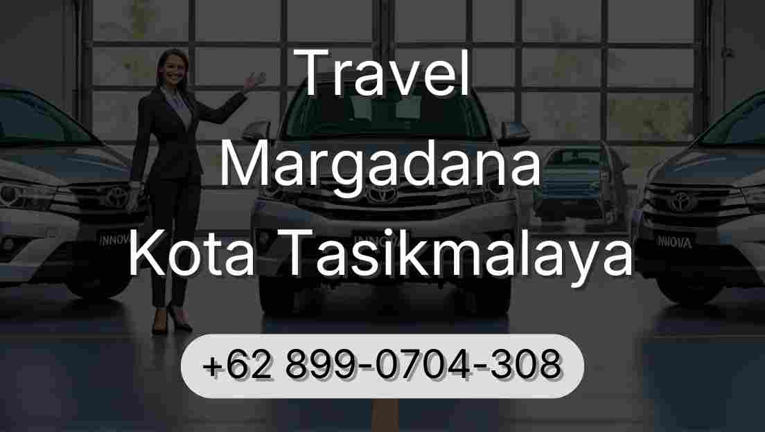 Travel Margadana Kota Tasikmalaya