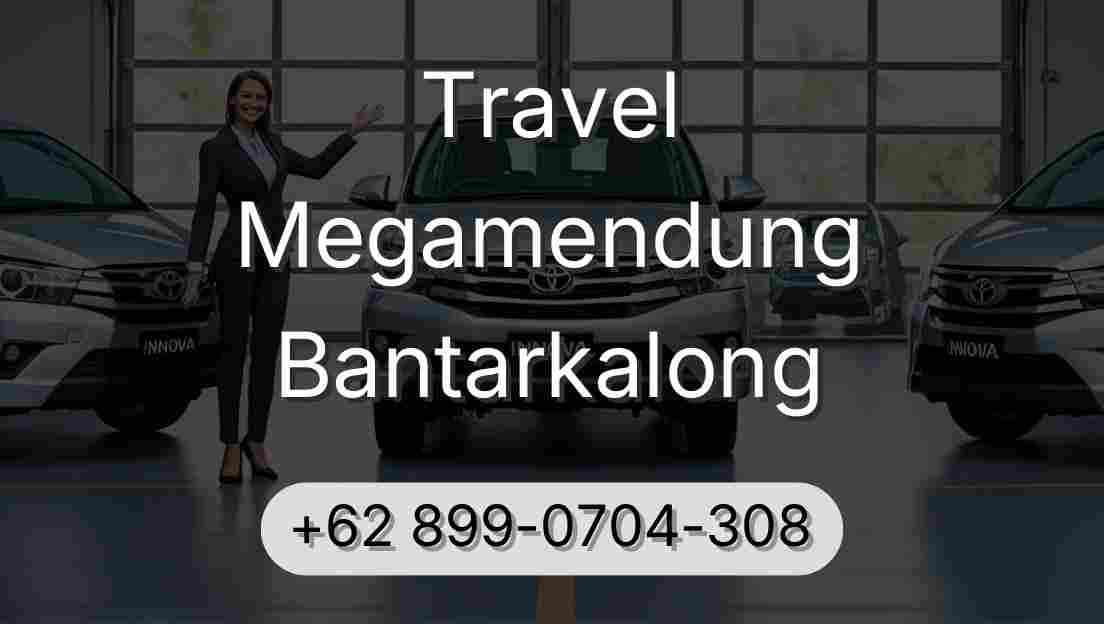 Travel Megamendung Bantarkalong