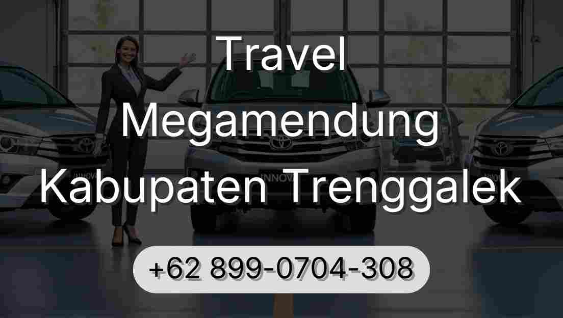 Travel Megamendung Kabupaten Trenggalek