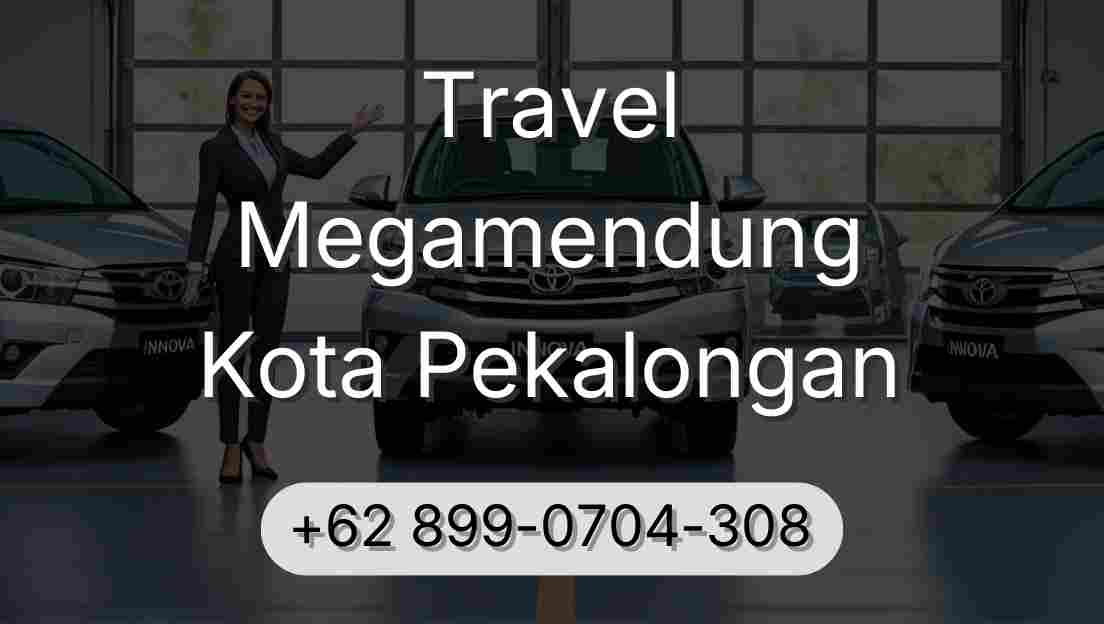 Travel Megamendung Kota Pekalongan