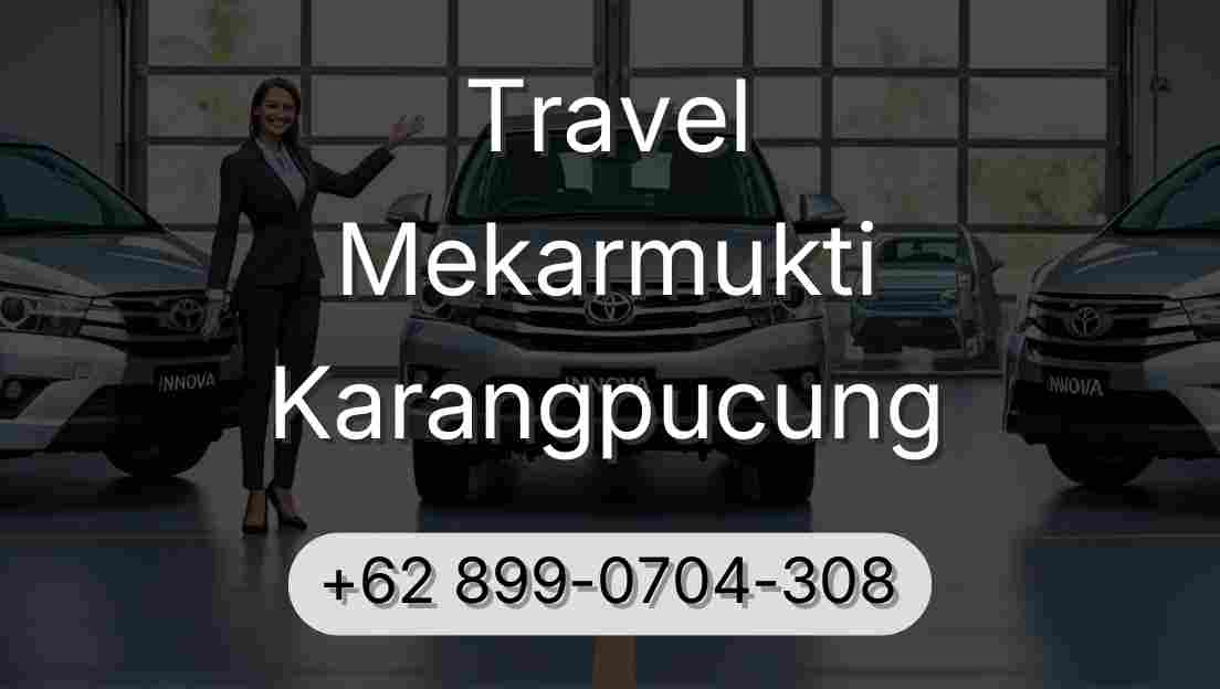 Travel Mekarmukti Karangpucung