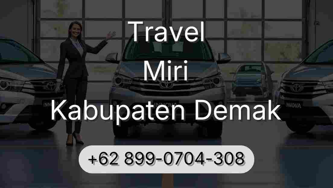 Travel Miri Kabupaten Demak