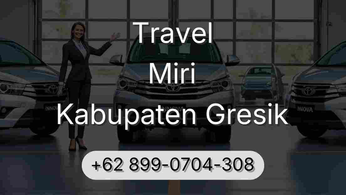 Travel Miri Kabupaten Gresik