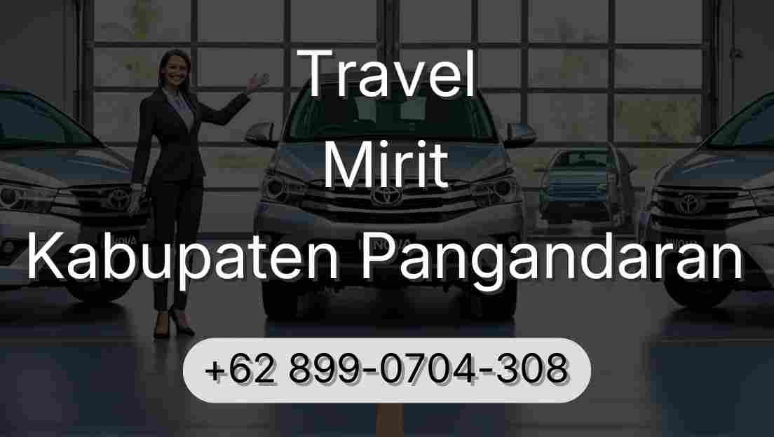 Travel Mirit Kabupaten Pangandaran