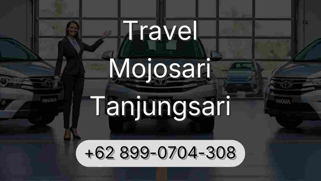 Travel Mojosari Tanjungsari