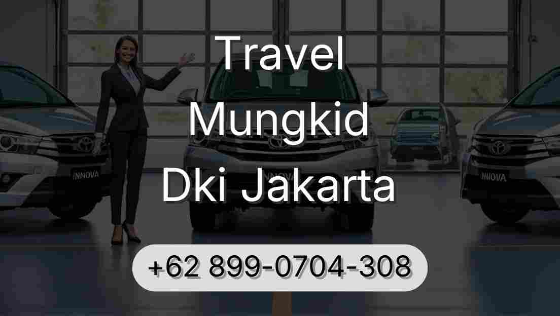 Travel Mungkid Dki Jakarta