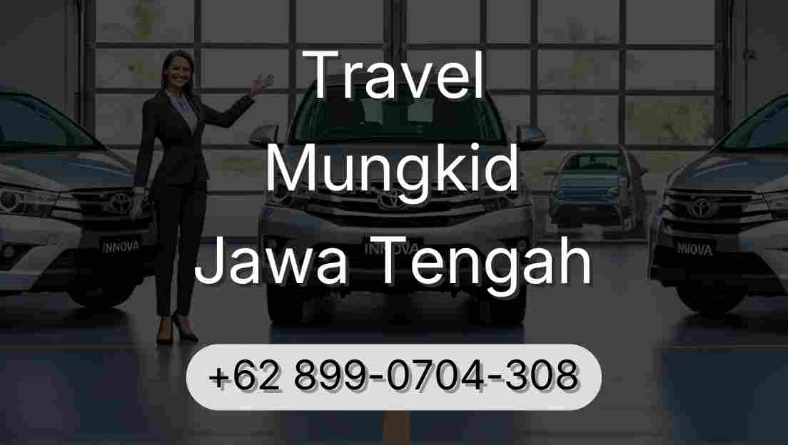 Travel Mungkid Jawa Tengah
