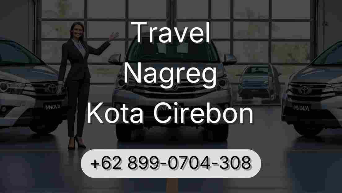 Travel Nagreg Kota Cirebon