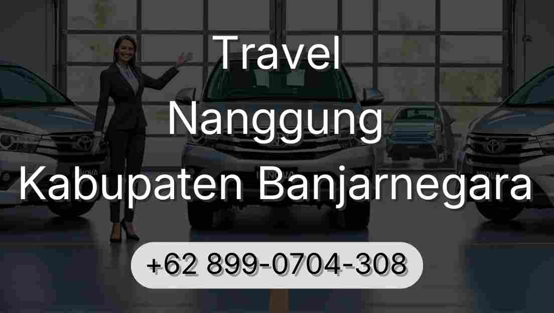 Travel Nanggung Kabupaten Banjarnegara