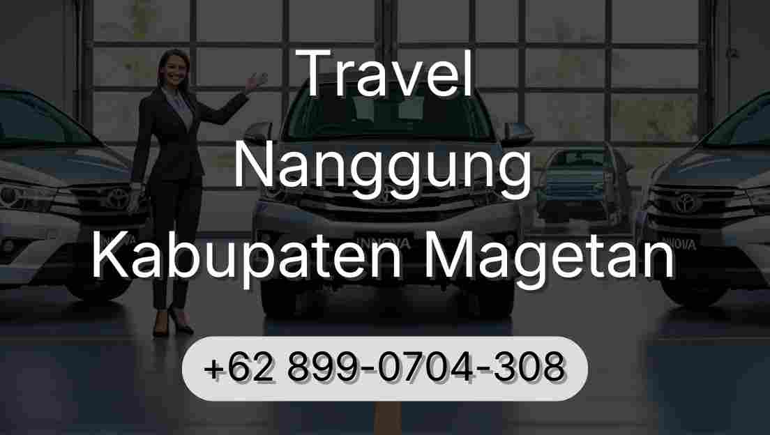 Travel Nanggung Kabupaten Magetan