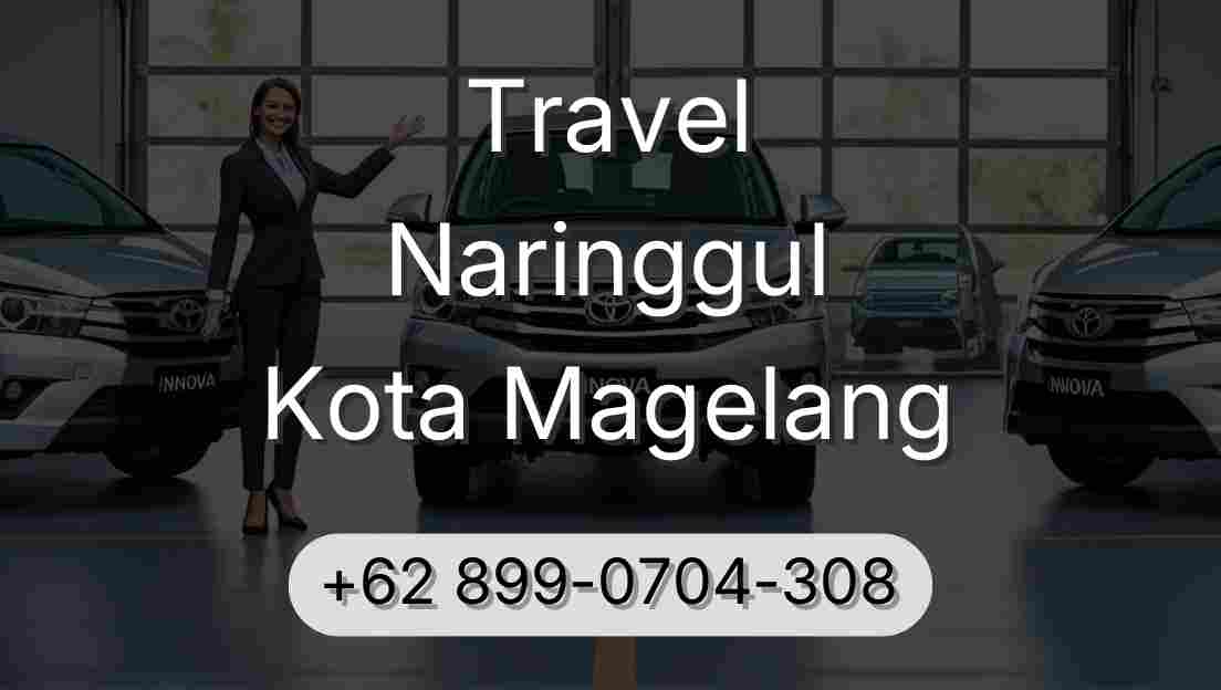 Travel Naringgul Kota Magelang