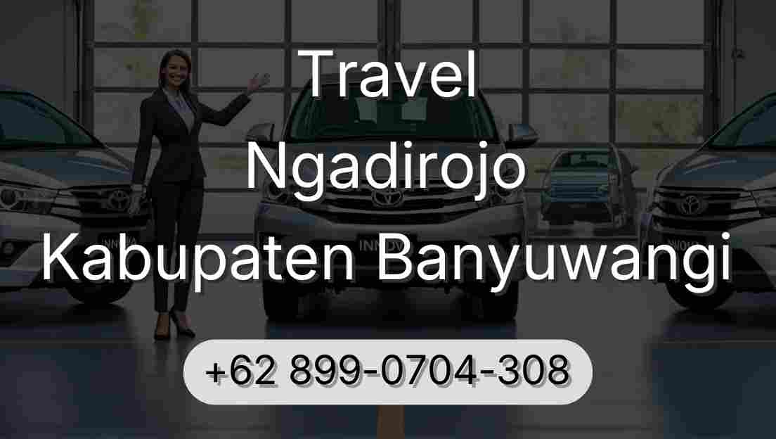 Travel Ngadirojo Kabupaten Banyuwangi