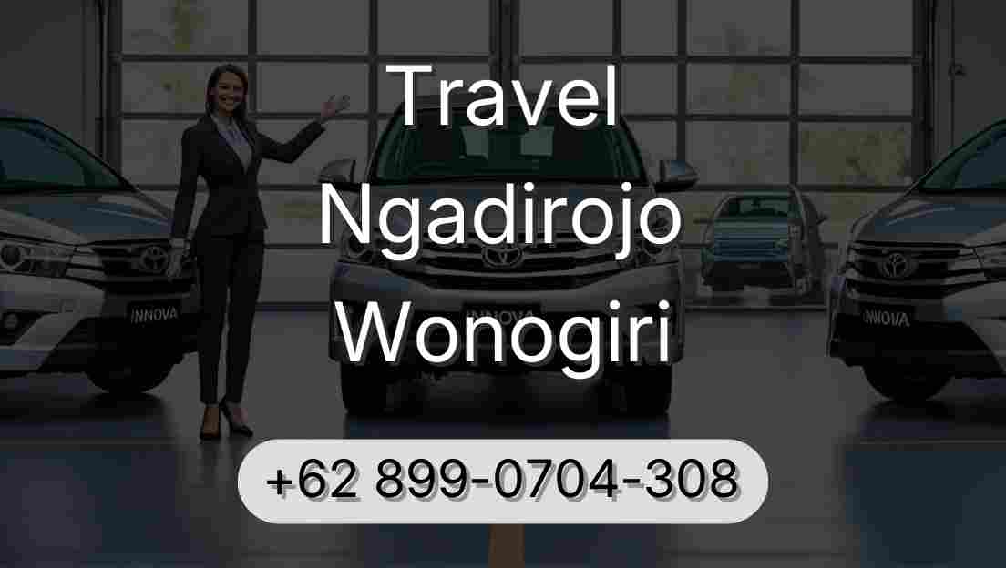 Travel Ngadirojo Wonogiri