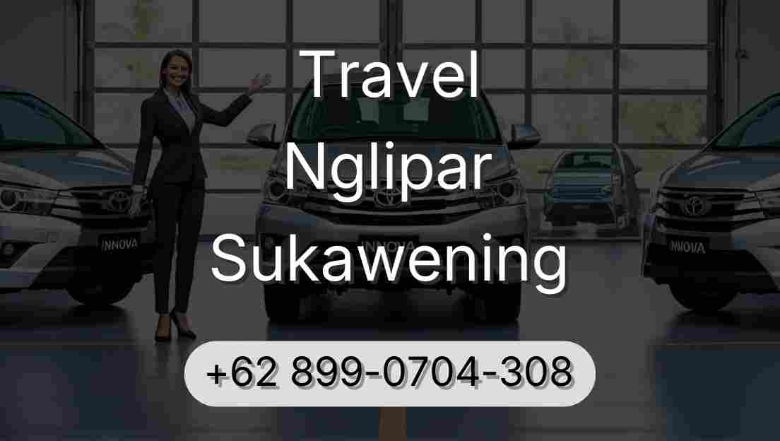 Travel Nglipar Sukawening
