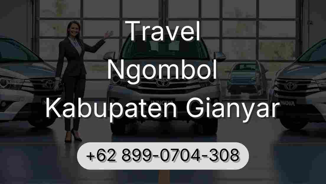 Travel Ngombol Kabupaten Gianyar