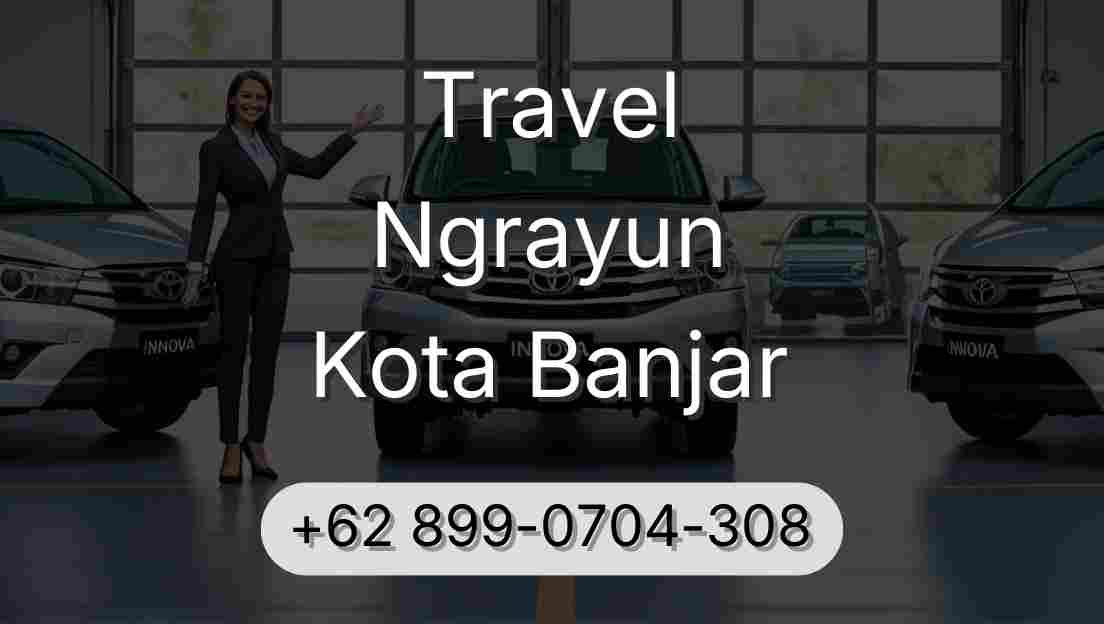 Travel Ngrayun Kota Banjar