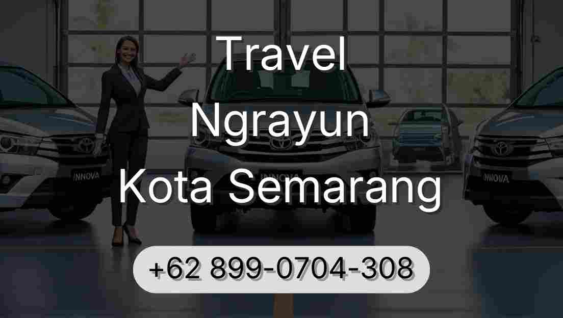 Travel Ngrayun Kota Semarang