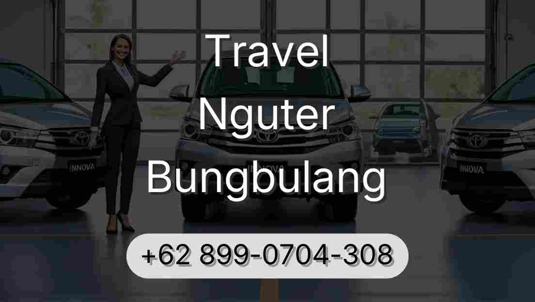 Travel Nguter Bungbulang