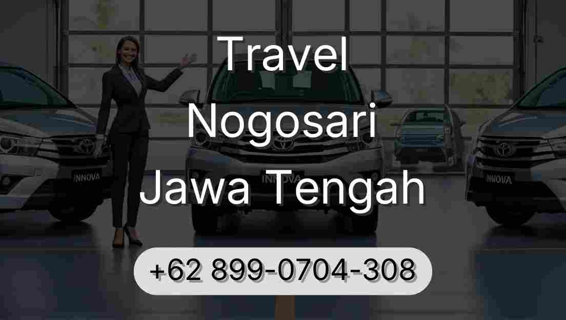 Travel Nogosari Jawa Tengah
