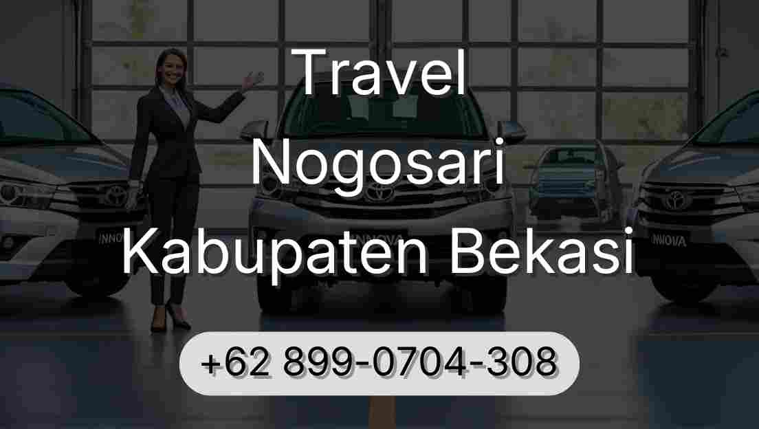 Travel Nogosari Kabupaten Bekasi