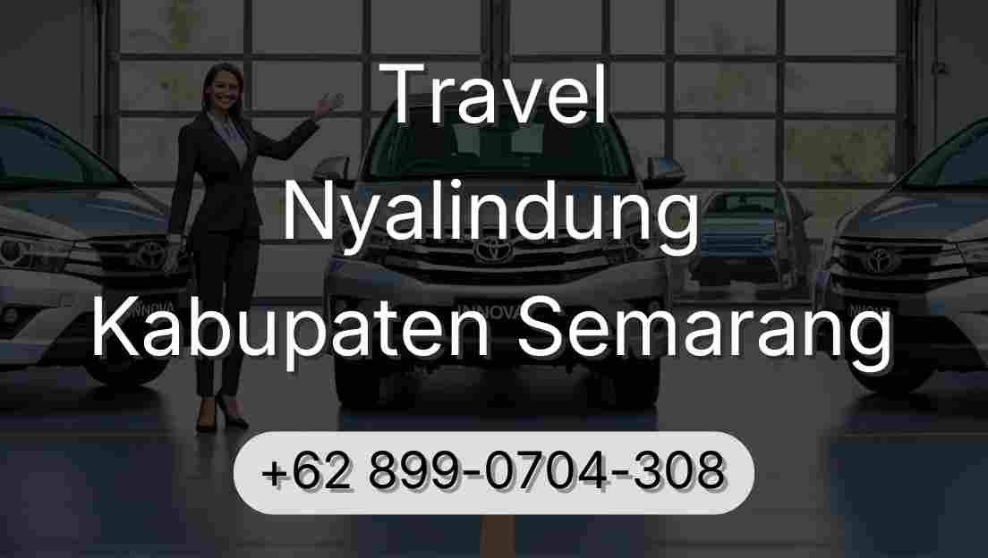 Travel Nyalindung Kabupaten Semarang