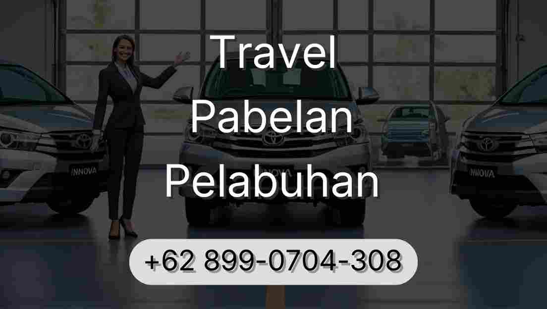 Travel Pabelan Pelabuhan