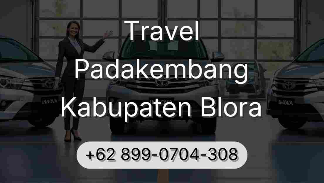 Travel Padakembang Kabupaten Blora