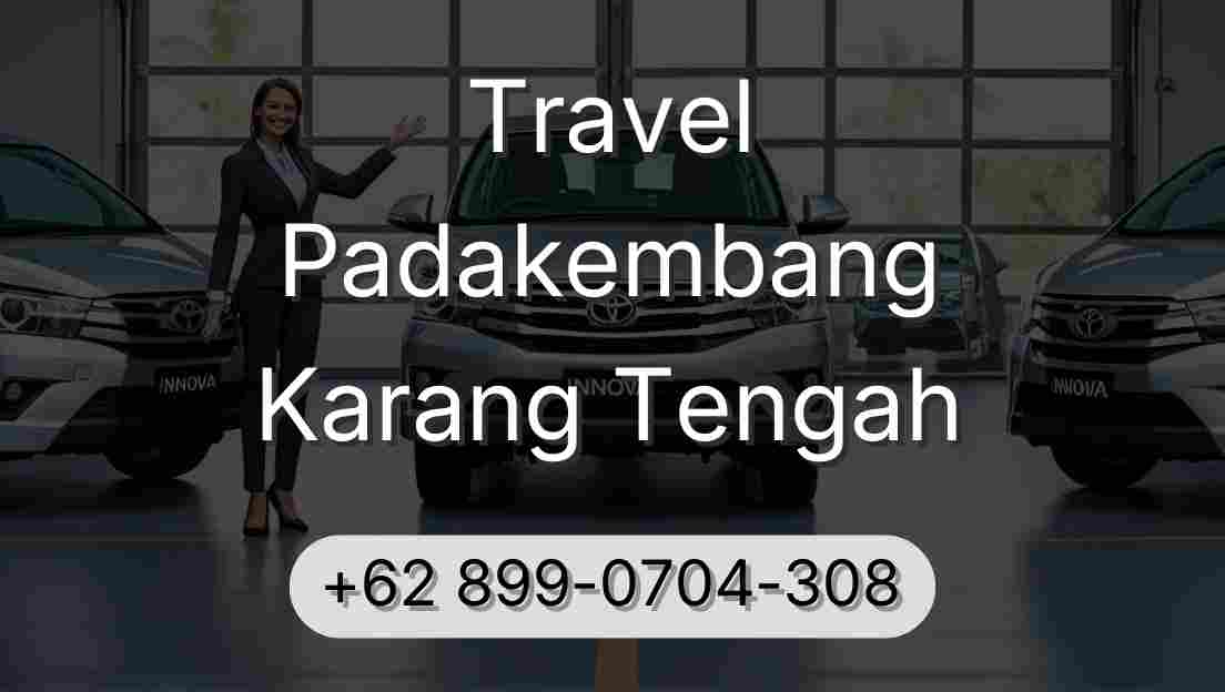 Travel Padakembang Karang Tengah