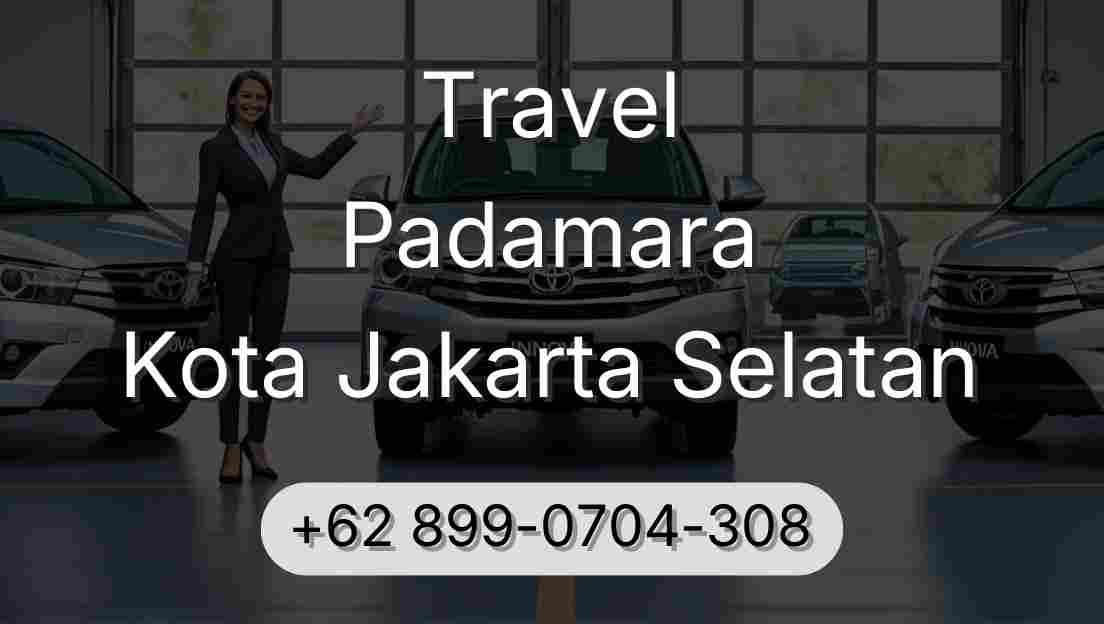 Travel Padamara Kota Jakarta Selatan